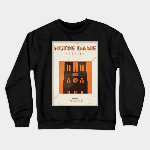 Notre Dame Paris Poster Design Crewneck Sweatshirt by kursatunsal